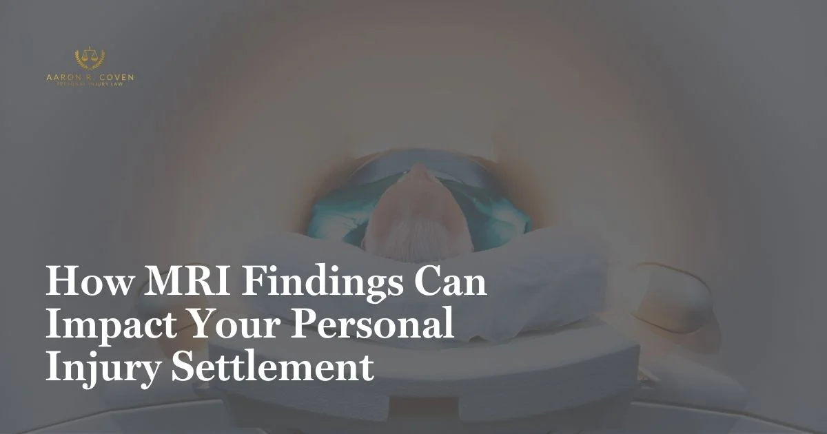 How MRI Findings Can Impact Your Personal Injury Settlement