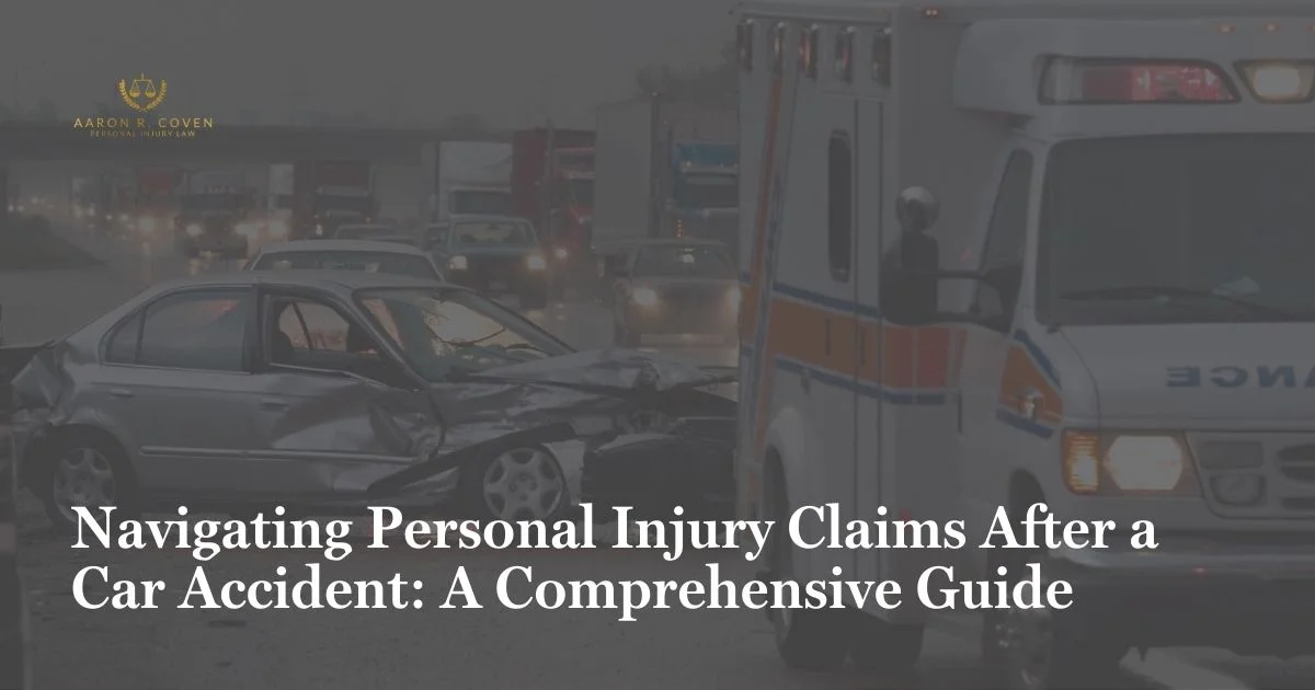 Navigating Personal Injury Claims After a Car Accident: A Comprehensive Guide