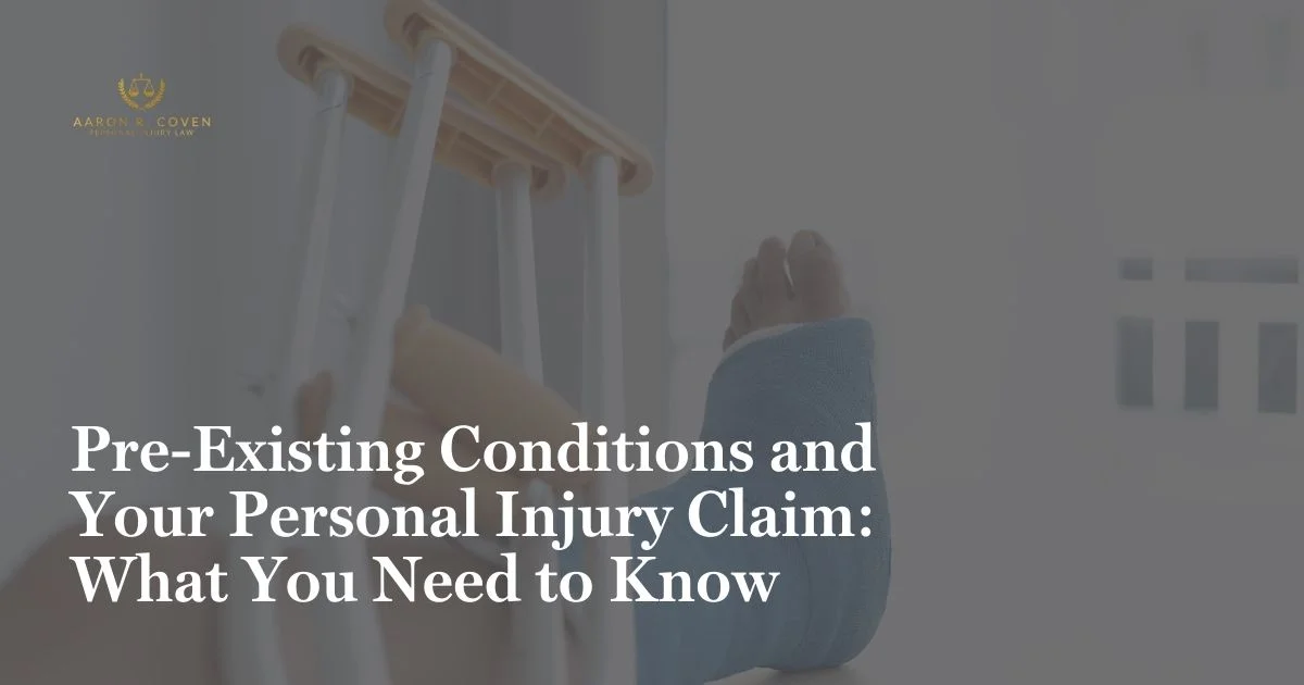 Pre-Existing Conditions and Your Personal Injury Claim: What You Need to Know