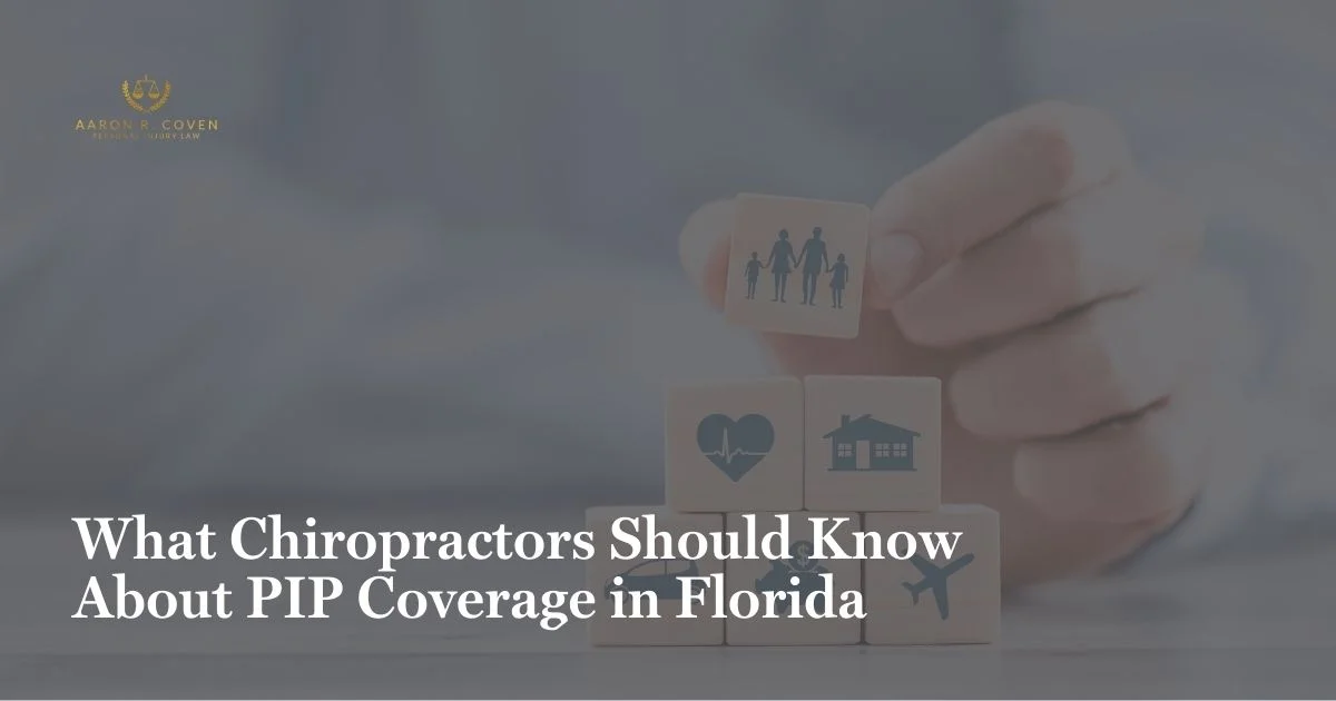 What Chiropractors Should Know About PIP Coverage in Florida