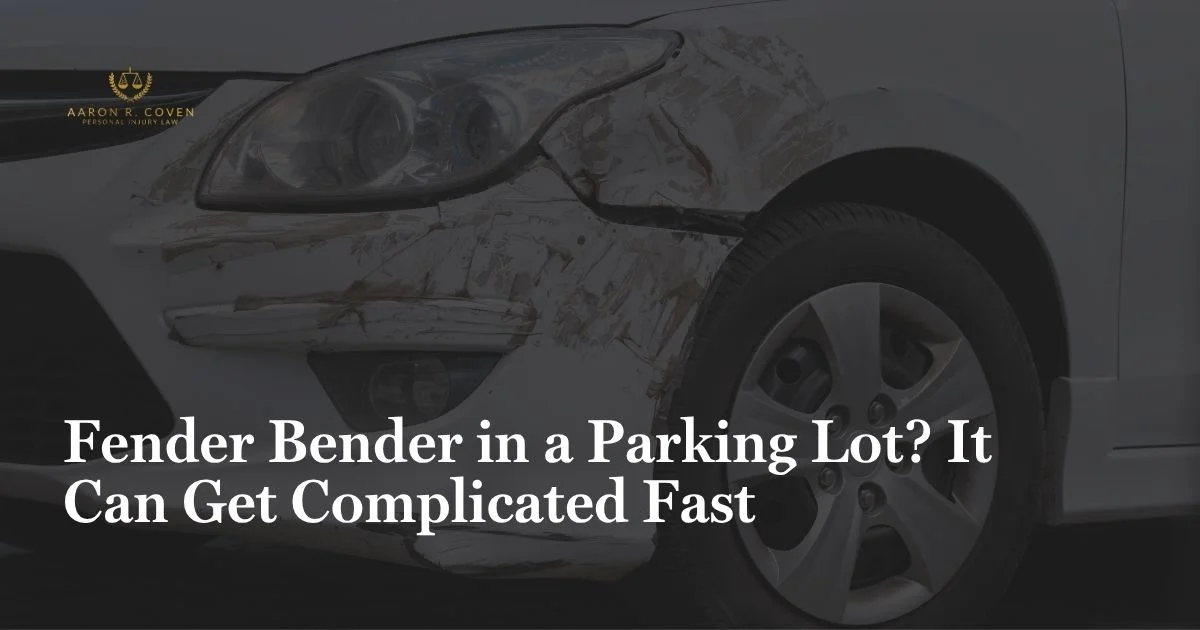 Fender Bender in a Parking Lot? It Can Get Complicated Fast
